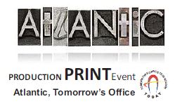Production Print with Atlantic Tomorrows Office